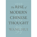 The Rise of Modern Chinese Thought