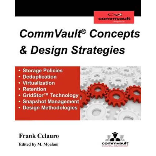 CommVault Concepts & Design Strategies