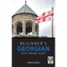 Beginner's Georgian with Online Audio