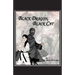 Black Dragon, Black Cat