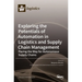 Exploring the Potentials of Automation in Logistics and Supply Chain Management: Paving the Way for Autonomous Supply Chains