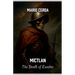 Mictlan, The death of Eusebio