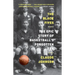The Black Fives: The Epic Story of Basketball's Forgotten Era