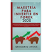 Maestría en Opciones de Mercado Bursatil - La guía completa para el 2020: Descubre las estrategias secretas de inversión para invertir en Acciones, Fu