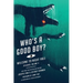 Who's a Good Boy?: Welcome to Night Vale Episodes, Vol. 4