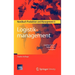 Logistikmanagement: Handbuch Produktion Und Management 6