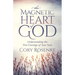 The Magnetic Heart of God: Understanding the Five Cravings of Your Soul