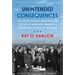 Unintended Consequences: The Story of Irish Immigration to the U.S. and How America's Door Was Closed to the Irish