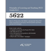 Praxis(R) 5622 Principles of Learning and Teaching (PLT) Grades K-6: How to pass the Praxis(R) PLT by using proven strategies and relevant practice te
