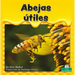 Abejas Útiles (Helpful Honeybees)