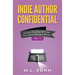 Indie Author Confidential Vol. 11