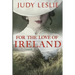 For The Love of Ireland