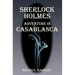 Sherlock Holmes: Adventure in Casablanca