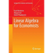 Linear Algebra for Economists
