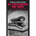 El Dictador en Jefe y otros relatos
