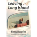 Leaving Long Island ...and Other Departures