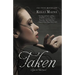 Taken