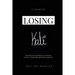 Losing Kali