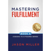 Mastering Fulfillment