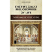 The Five Great Philosophies of Life: Epicureanism, Stoicism, Platonism, Aristotelianism, Christianism