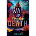 The Way Up Is Death