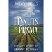 From Peanuts to Plasma: The Life Story of Johnny D. Wills