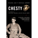 Chesty: The Story of Lieutenant General Lewis B. Puller, USMC