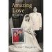 Amazing Love, It Can Be