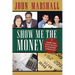 Show Me the Money