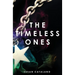 The Timeless Ones
