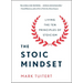 The Stoic Mindset: Living the Ten Principles of Stoicism
