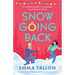 Snow Going Back: A laugh-out-loud enemies-to-lovers romantic comedy