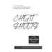 Cheat Sheets - A Clinical Documentation Workbook