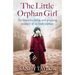 The Little Orphan Girl: The heartbreaking and gripping journey of an Irish orphan