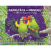 Papaltata and Pangku - An Australian Regent Parrot Story