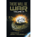 There Will Be War Volume VI