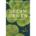 Dream Driven: Toward the Self Not Yet Met