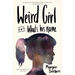 Weird Girl and What's His Name