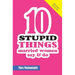 Ten Stupid Things Married Women Say and Do: It's Official! There Is No Cure For Stupidity