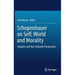 Schopenhauer on Self, World and Morality: Vedantic and Non-Vedantic Perspectives
