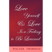 Love Yourself/Love is a Feeling to Be Learned