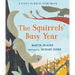 The Squirrels' Busy Year: A First Science Storybook