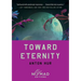 Toward Eternity (Nomad Edition)