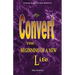 New Convert The Beginning Of A New Life