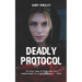 Deadly Protocol