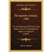 The Spanish Armada, 1588: Or The Attempt Of Philip II And Pope Sixtus V To Reestablish Popery In England (1840)