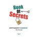 Book Of Secrets: Cryptography Handbook For Beginners