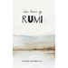 Timeless Love Poems by Rumi