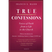 True Confessions: Voices of Faith from a Life in the Church