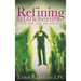 Refining Relationships: with God, self, and others